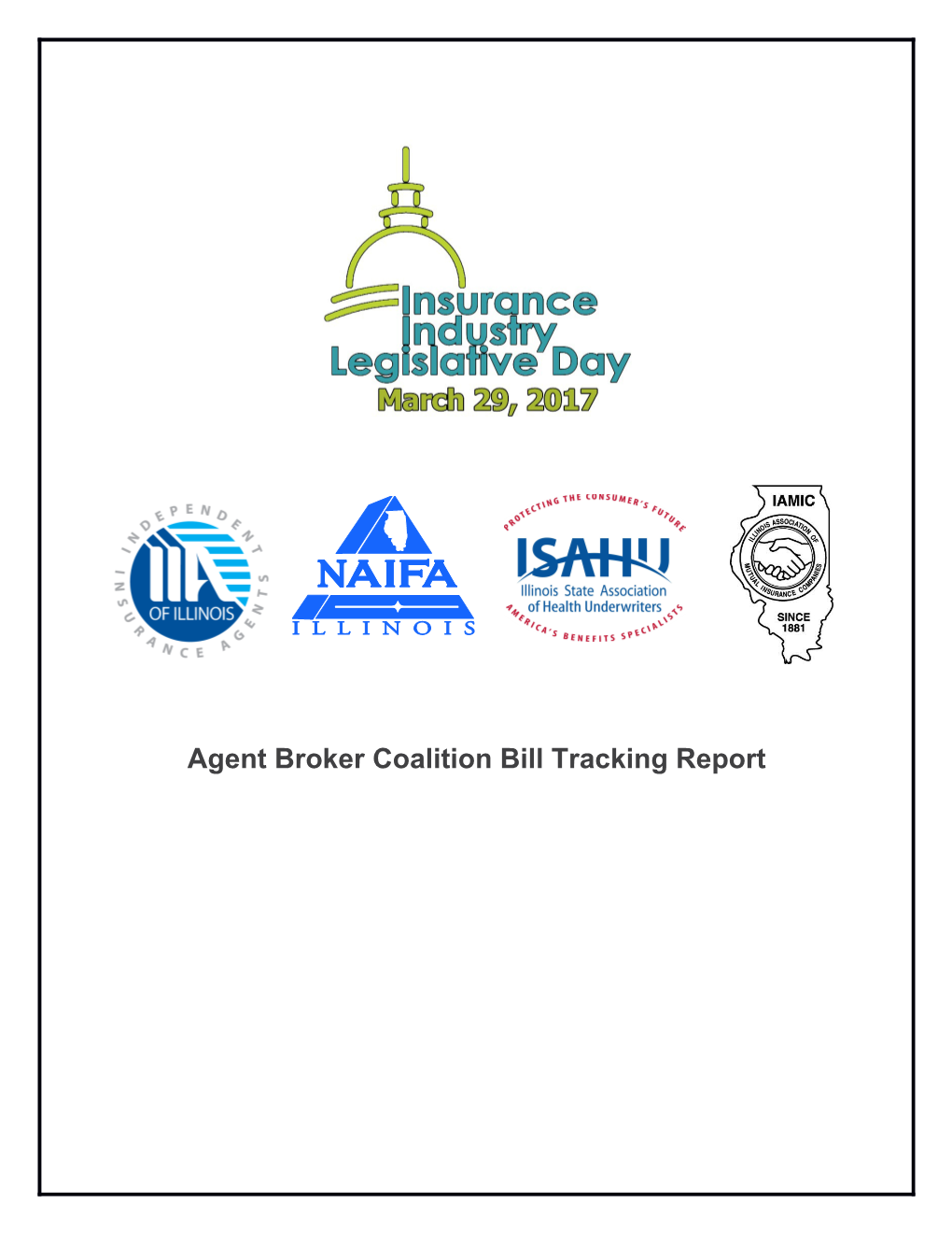 Agent Broker Coalition Bill Tracking Report
