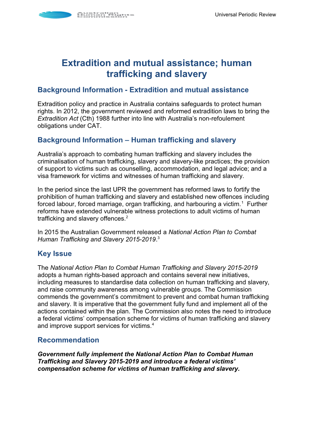 Extradition and Mutual Assistance;Human Trafficking and Slavery