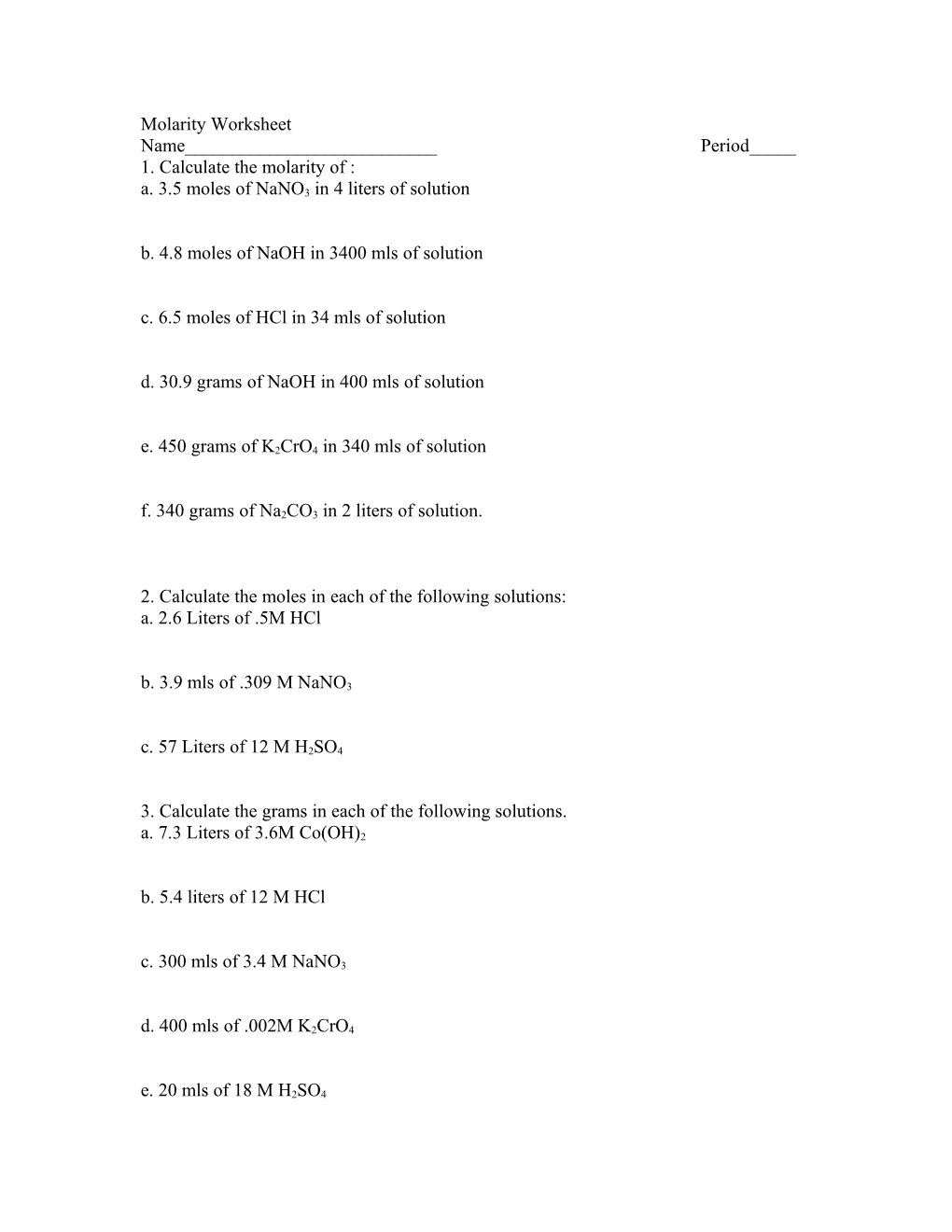 B. 4.8 Moles of Naoh in 3400 Mls of Solution