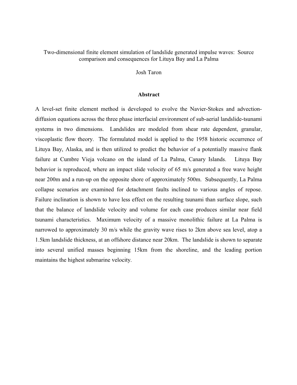 Two-Dimensional Finite Element Simulation of Landslide Generated Impulse Waves: Source