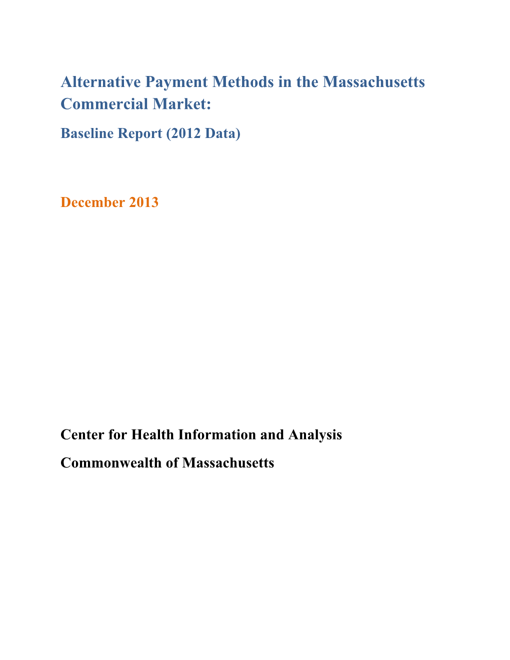 Alternative Payment Methods in the Massachusetts Commercial Market
