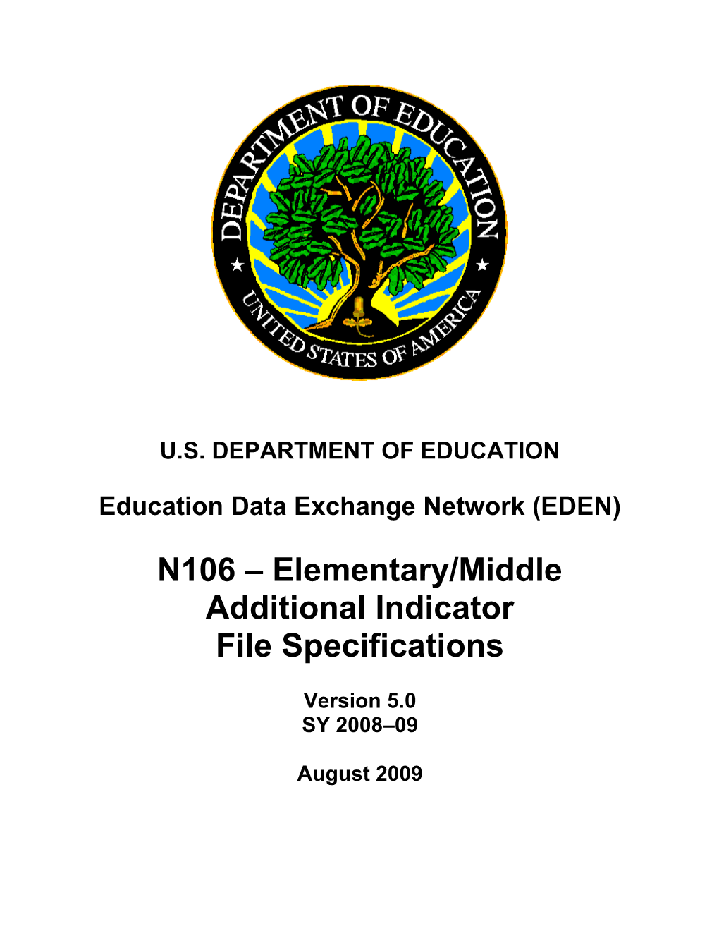 N106 Elementary/Middle Additional Indicator File Specifications (MS Word)