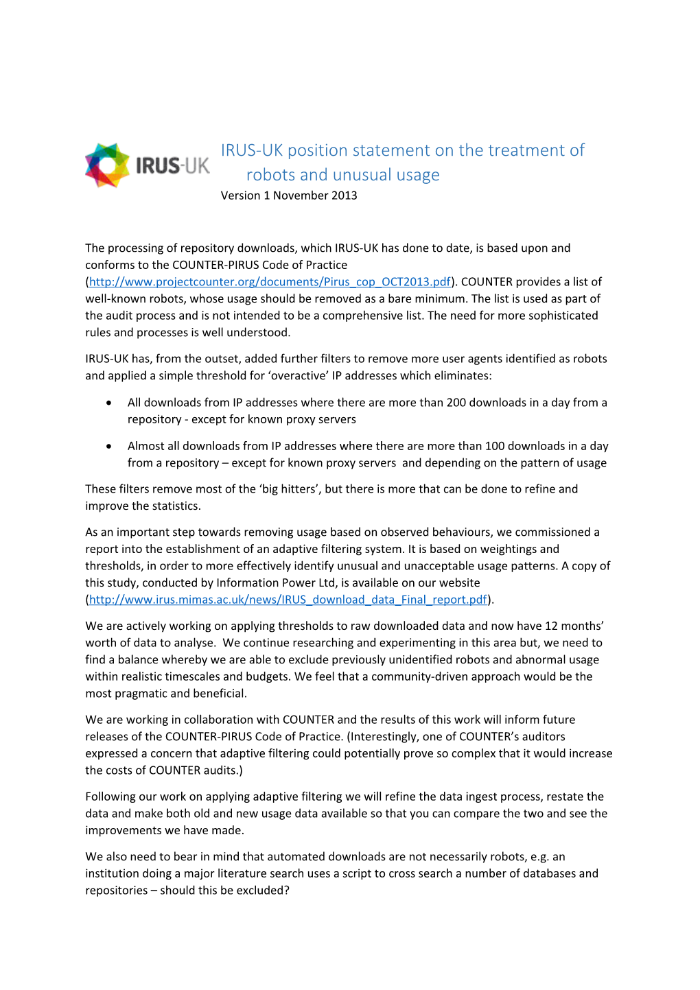 IRUS-UK Position Statement on the Treatment of Robots and Unusual Usage