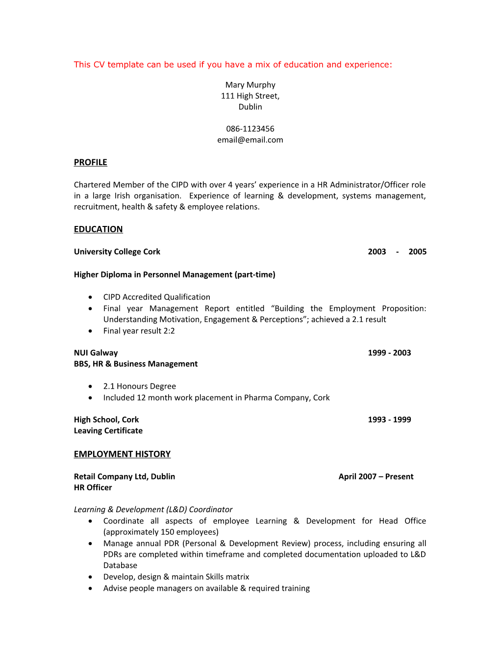 This CV Template Can Be Used If You Have a Mix of Education and Experience