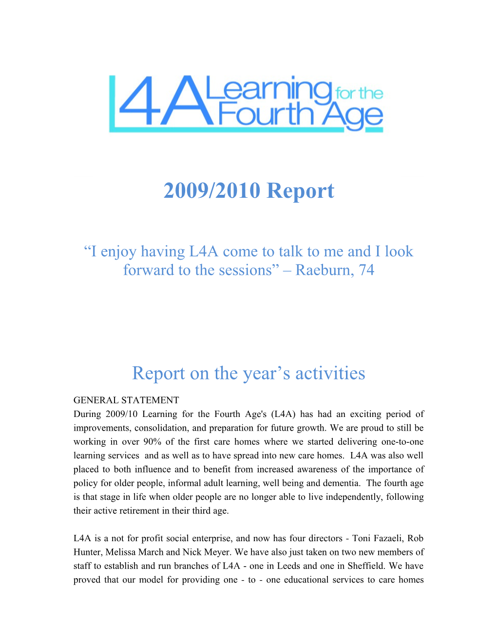 I Enjoy Having L4A Come to Talk to Me and I Look Forward to the Sessions Raeburn, 74
