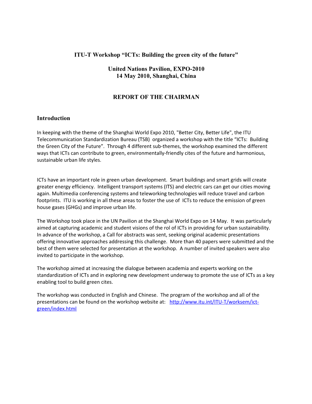 ITU-T Workshop Icts: Building the Green City of the Future