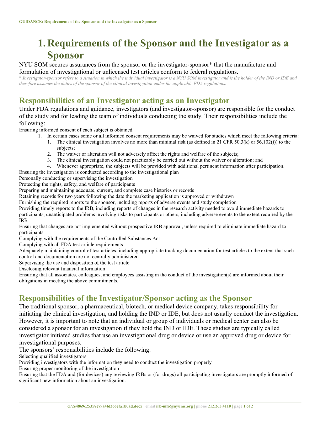 GUIDANCE: Requirements of the Sponsor and the Investigator As a Sponsor