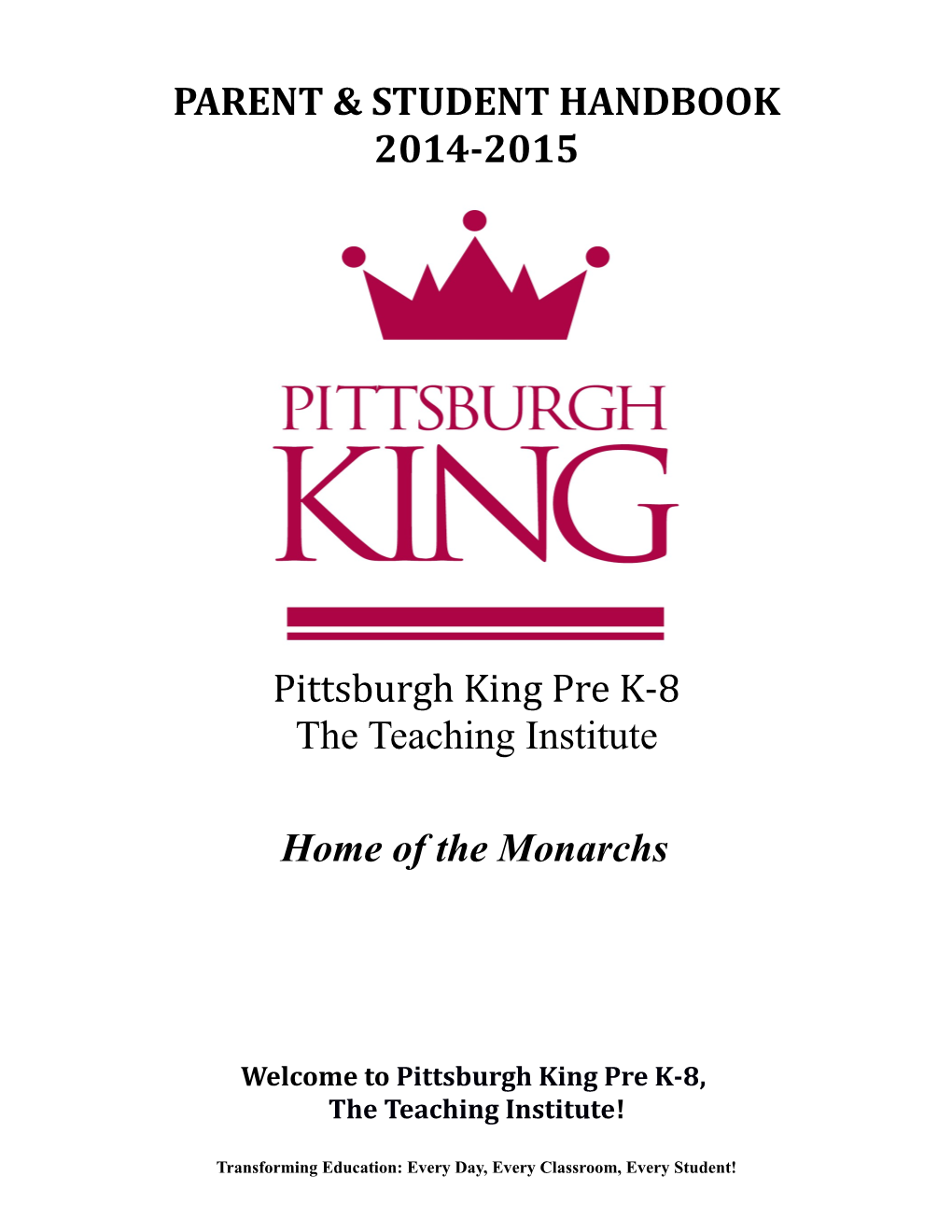 Parent & Student Handbook Pittsburgh King Prek-8