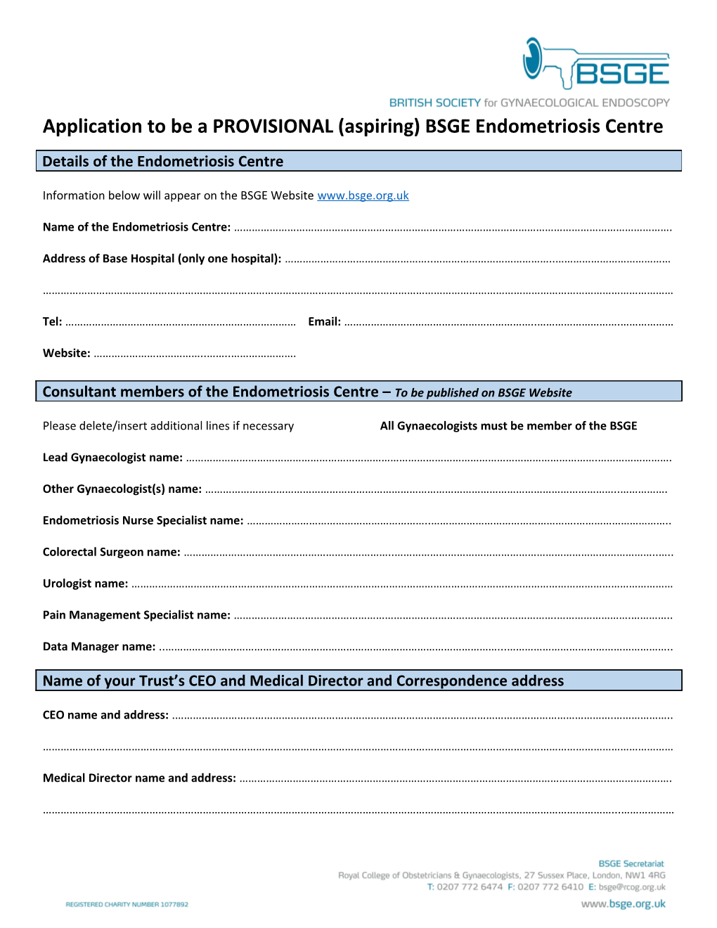 Application to Be a PROVISIONAL (Aspiring) BSGE Endometriosis Centre