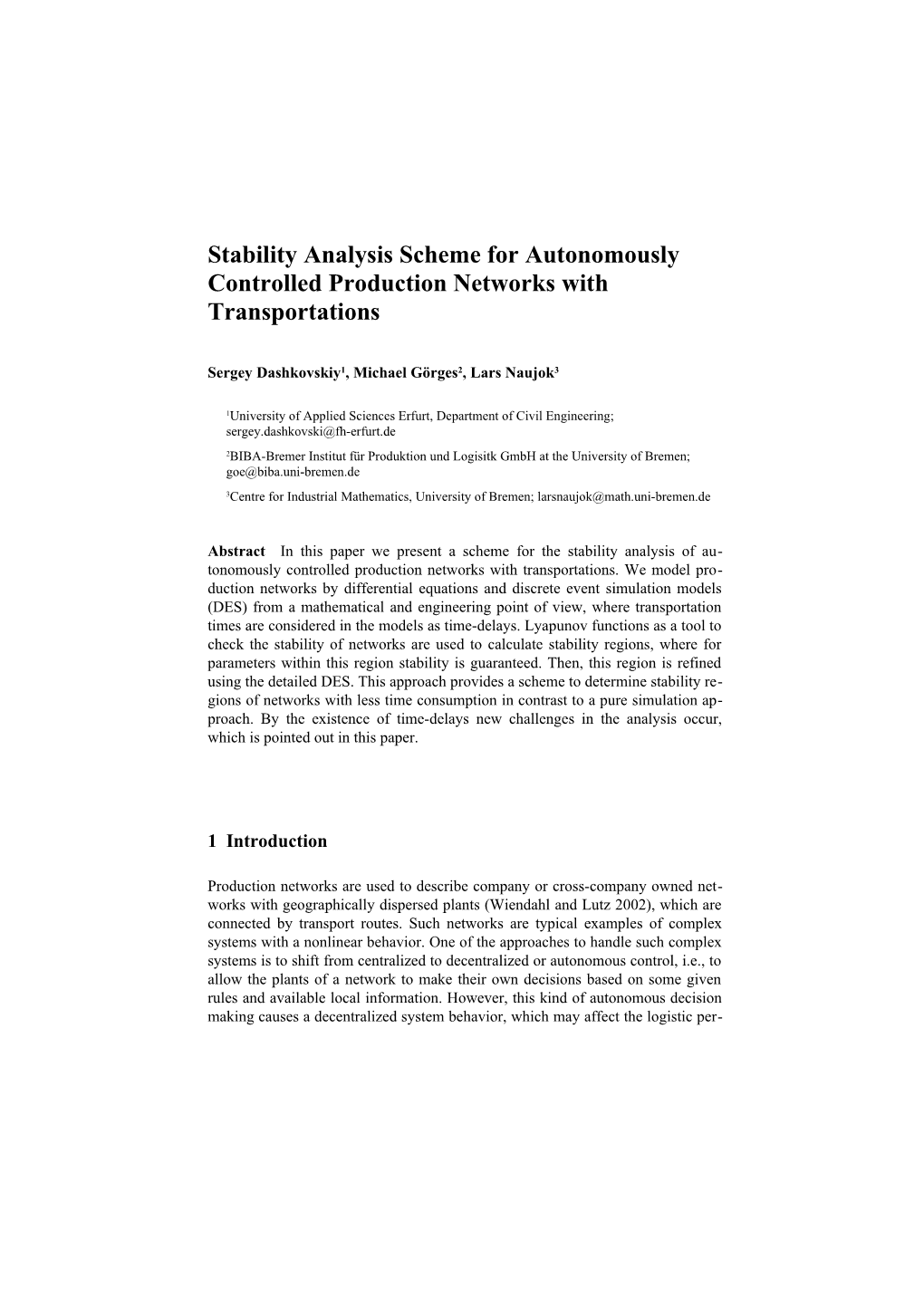 Stability Analysis Scheme for Autonomouslycontrolledproductionnetworks with Transportations
