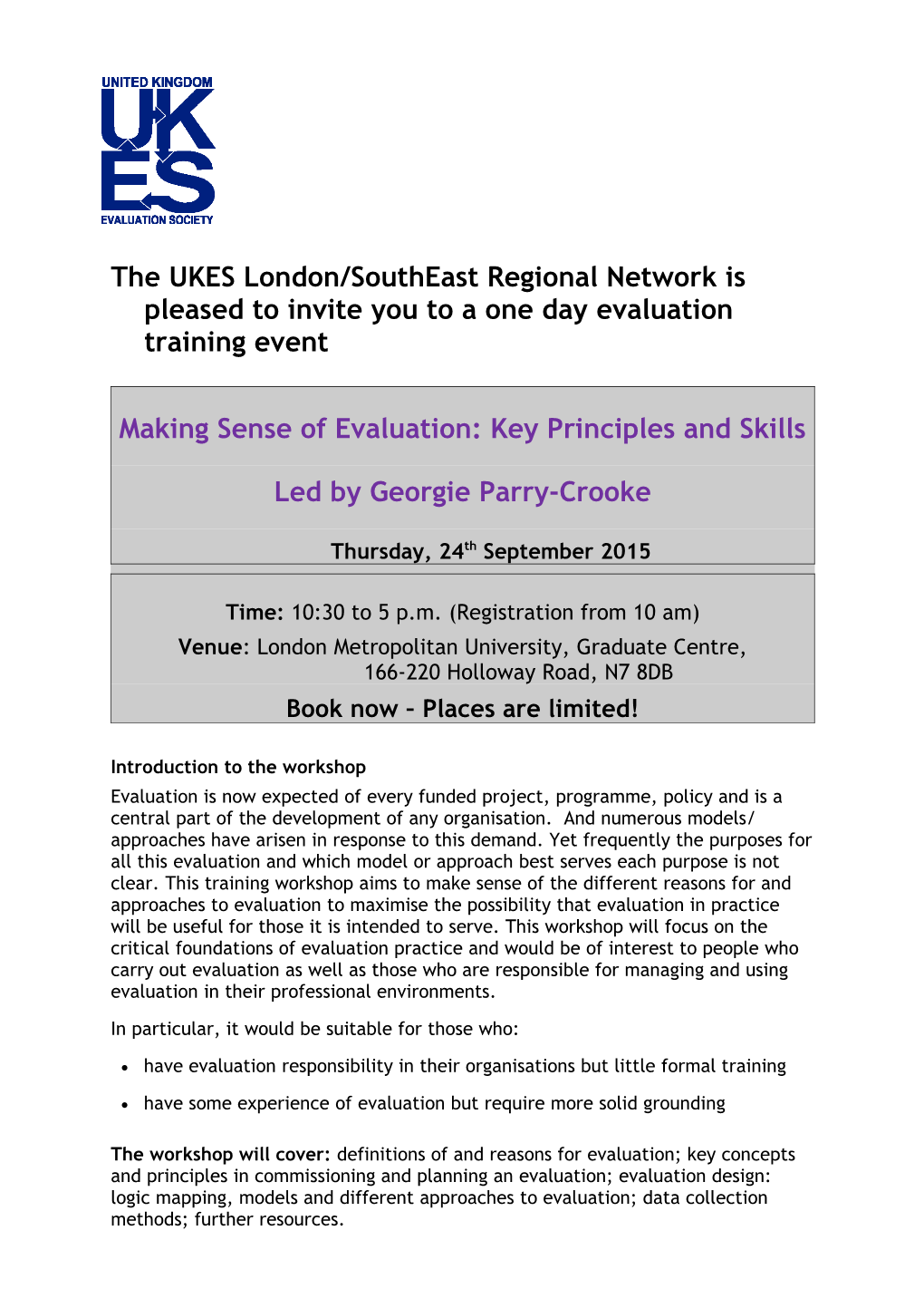 The UKES London/Southeast Regional Network Is Pleased to Invite You to a Oneday Evaluation