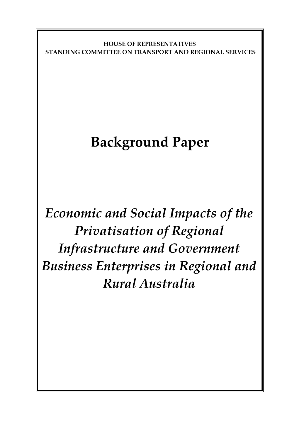 Economic and Social Impact of Privatisation of Infrastructure and Gbes in Regional And