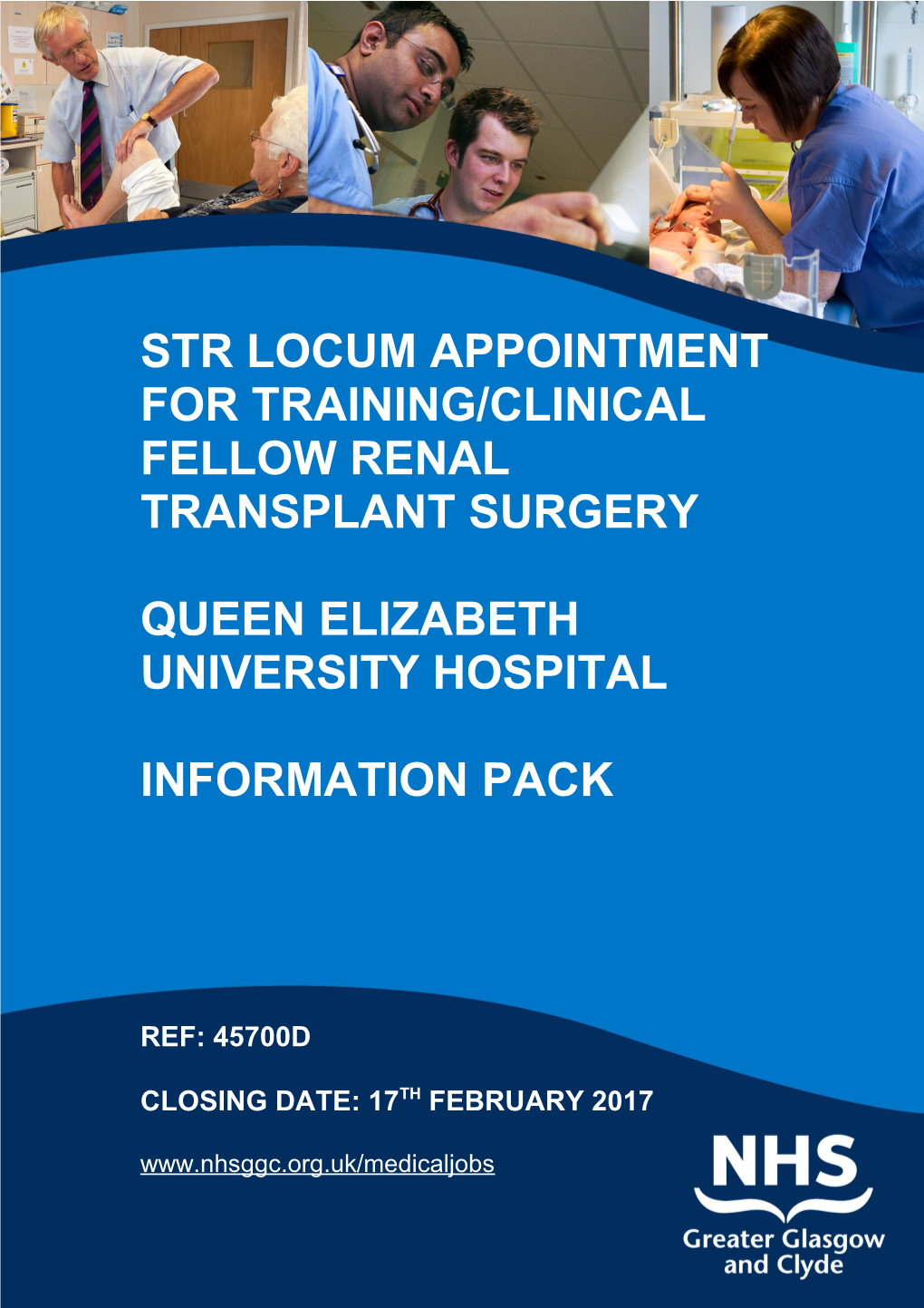 Str LOCUM APPOINTMENT for TRAINING/CLINICAL FELLOW RENAL TRANSPLANT SURGERY
