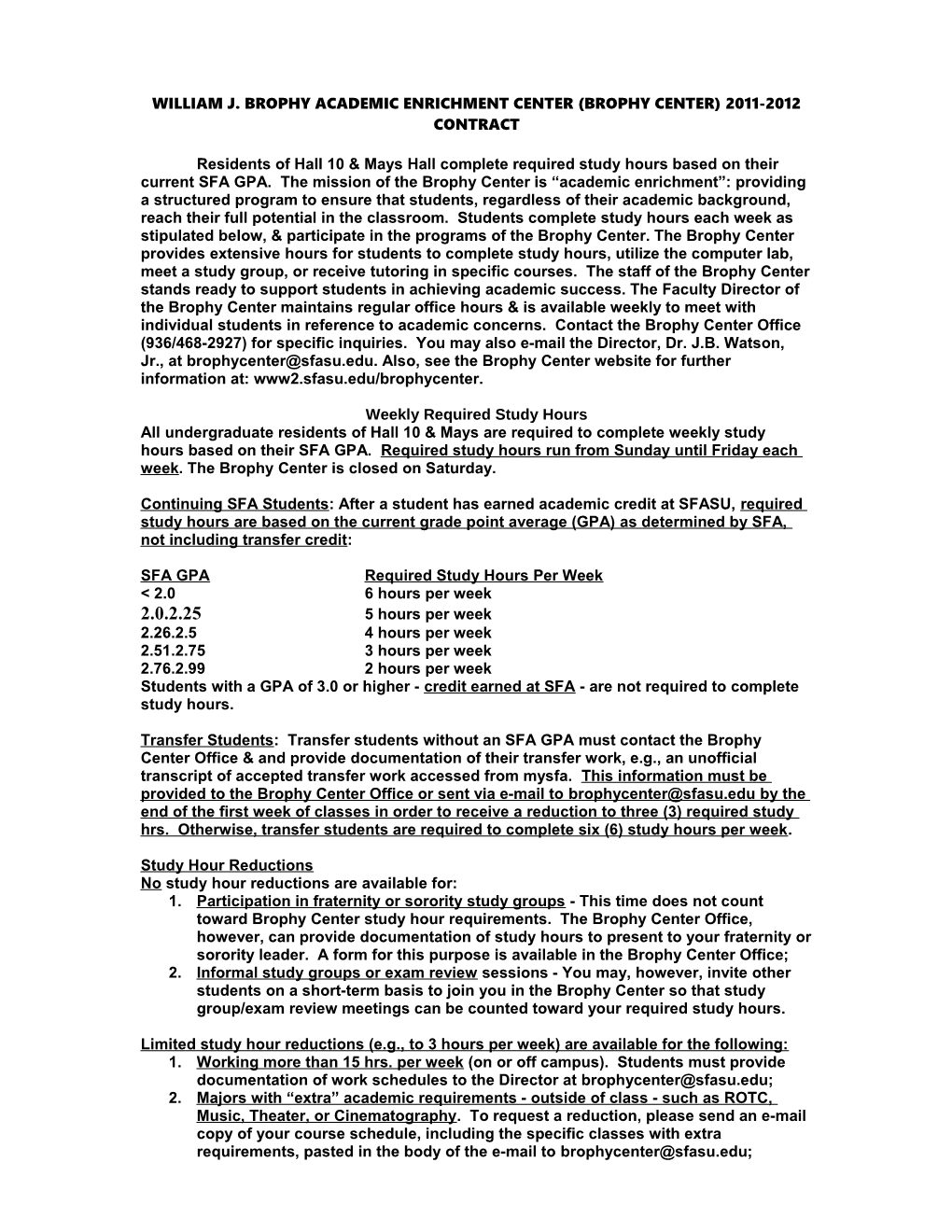 William J. Brophy Academic Enrichment Center (Brophy Center) 2011-2012 Contract