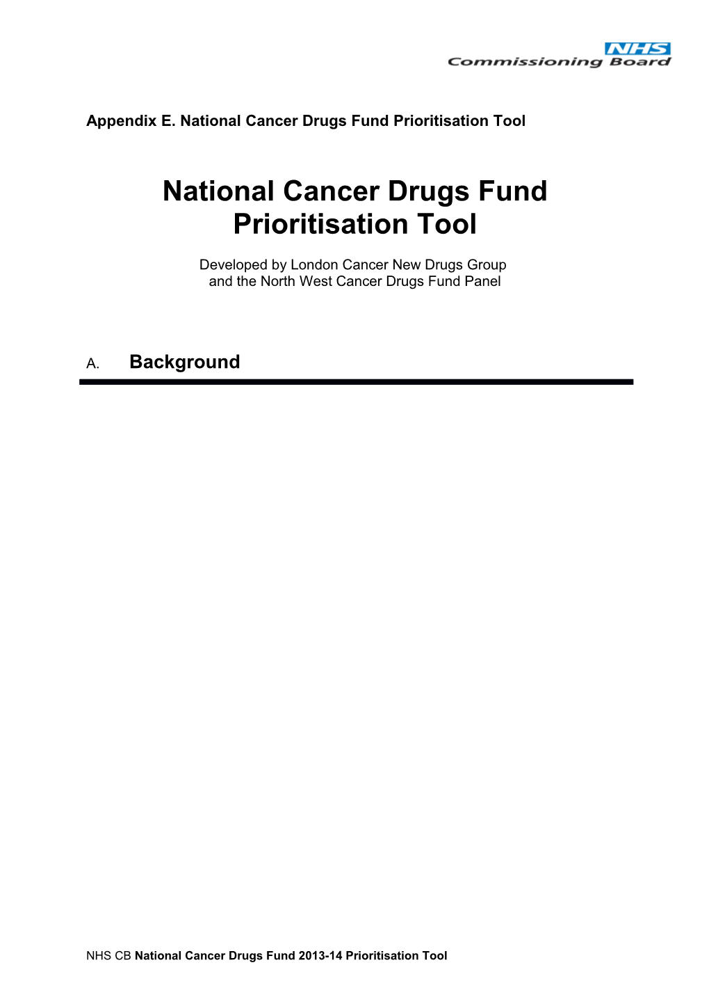 Appendix E. National Cancer Drugs Fund Prioritisation Tool