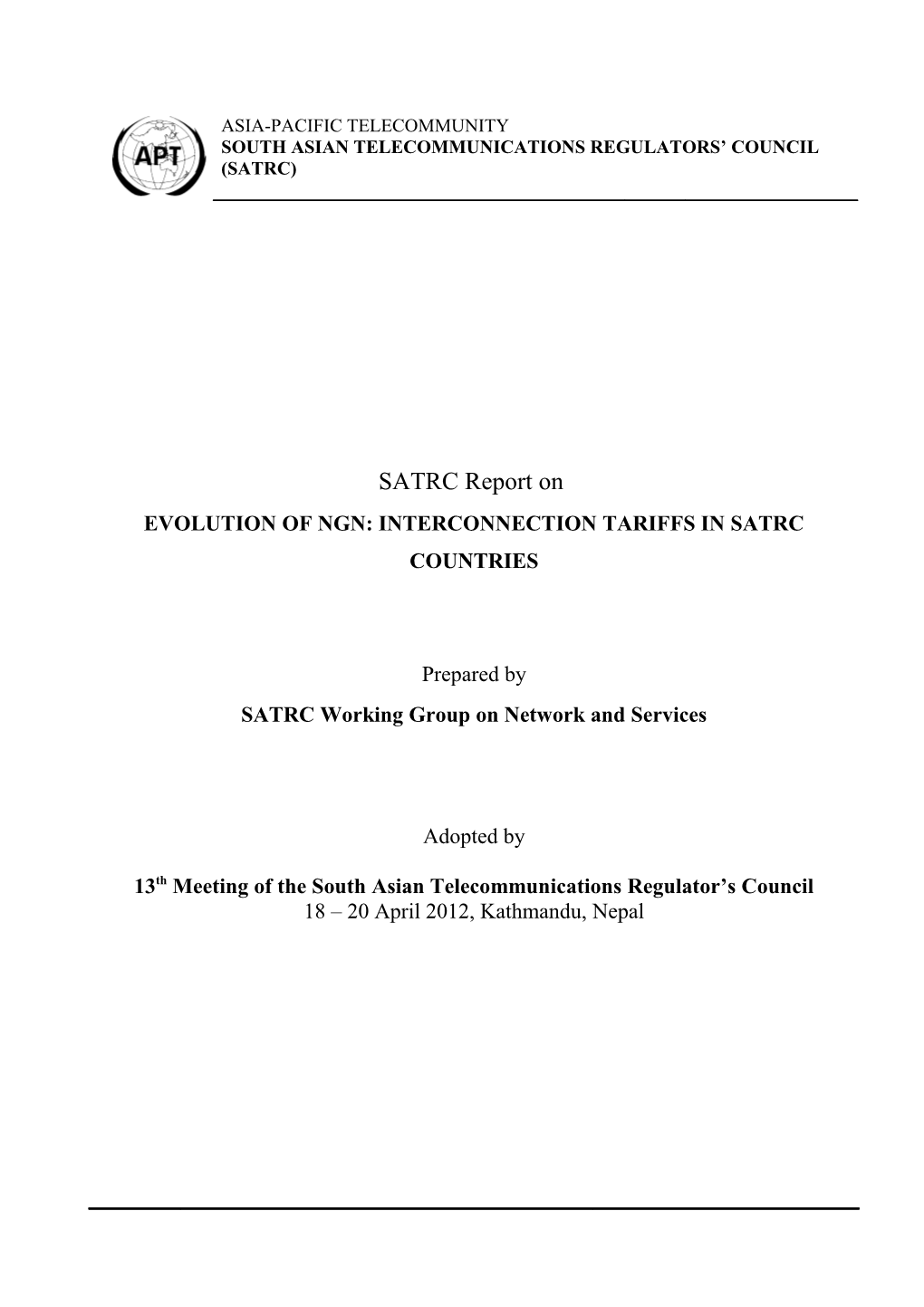 Evolution of Ngn: Interconnection Tariffs in Satrc Countries