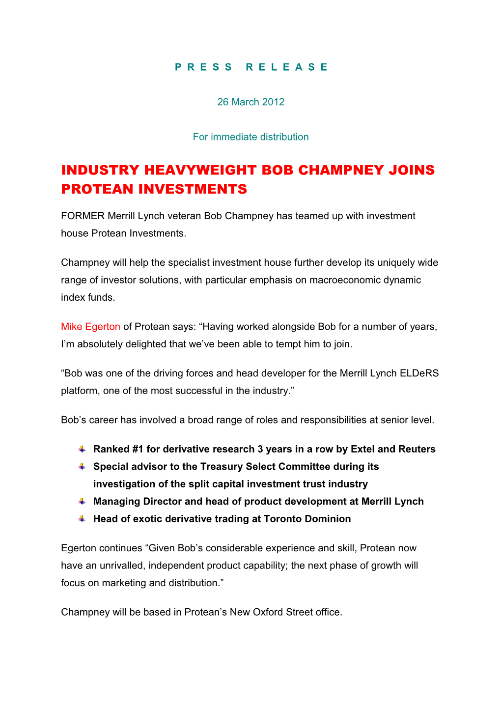 Industry Heavyweight Bob Champney Joins Protean Investments