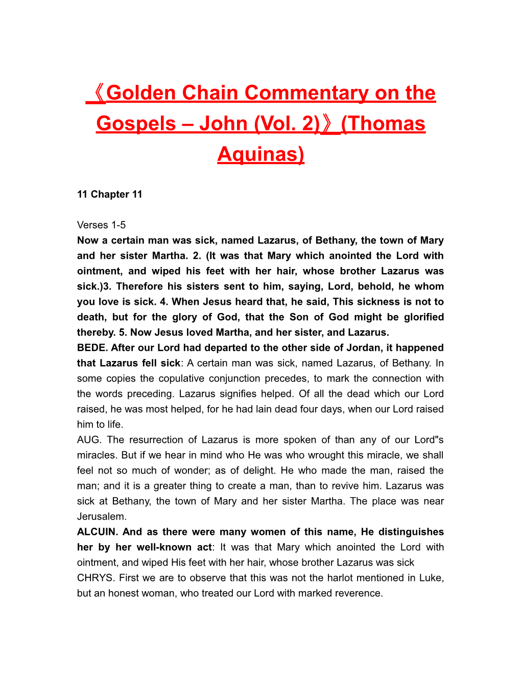 Golden Chain Commentary on the Gospels John (Vol. 2) (Thomas Aquinas)