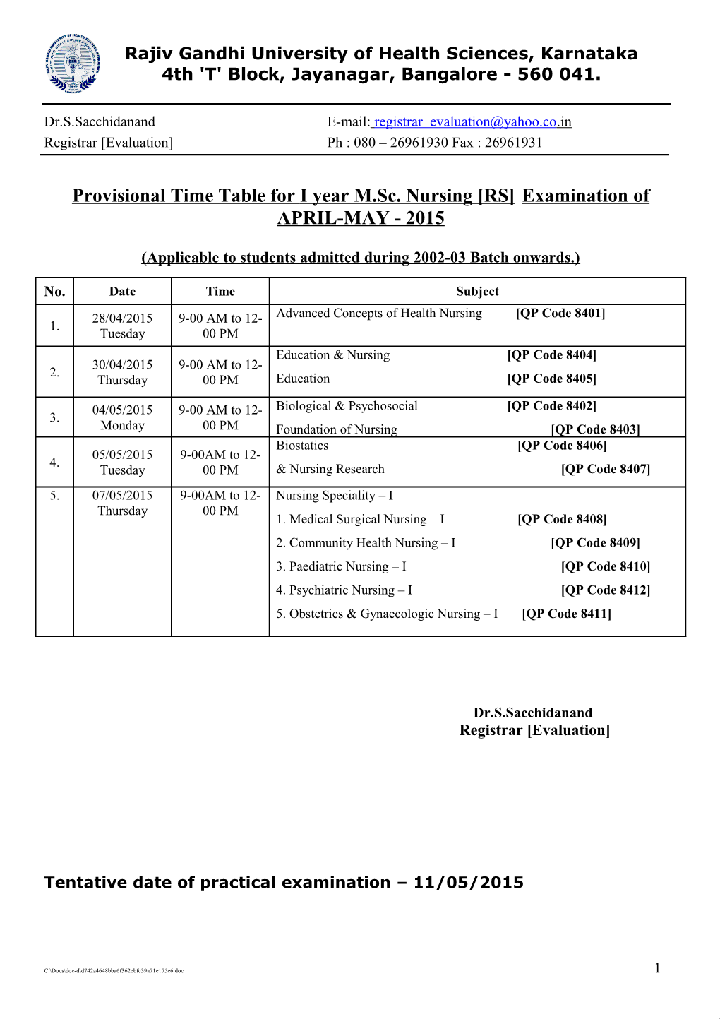 Provisional Time Table for I Year M.Sc. Nursing RS Examination of APRIL-MAY - 2015