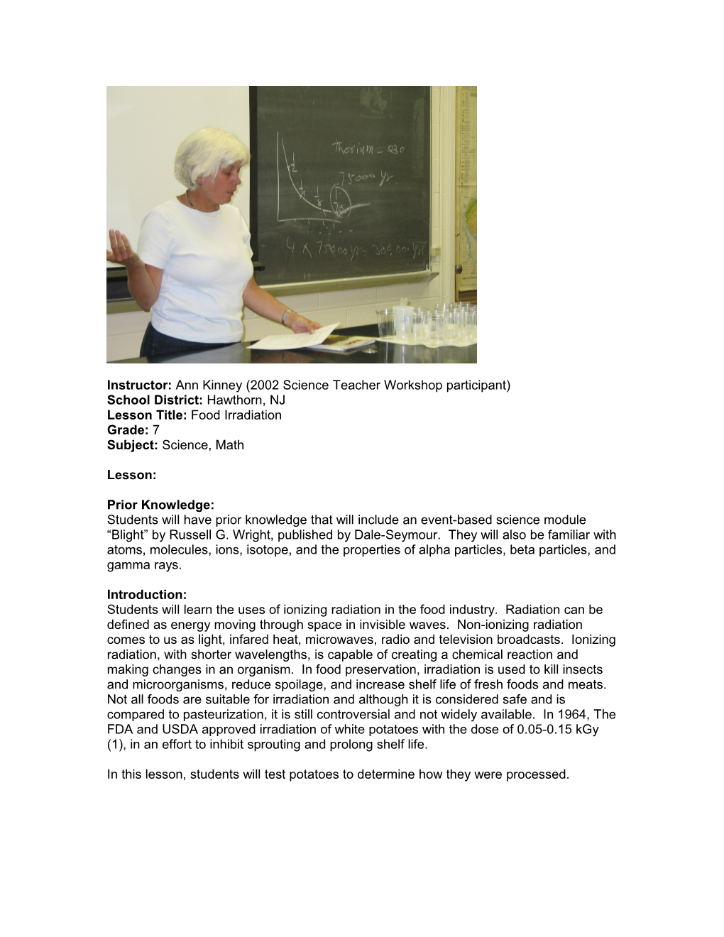 Instructor: Ann Kinney (2002 Science Teacher Workshop Participant)