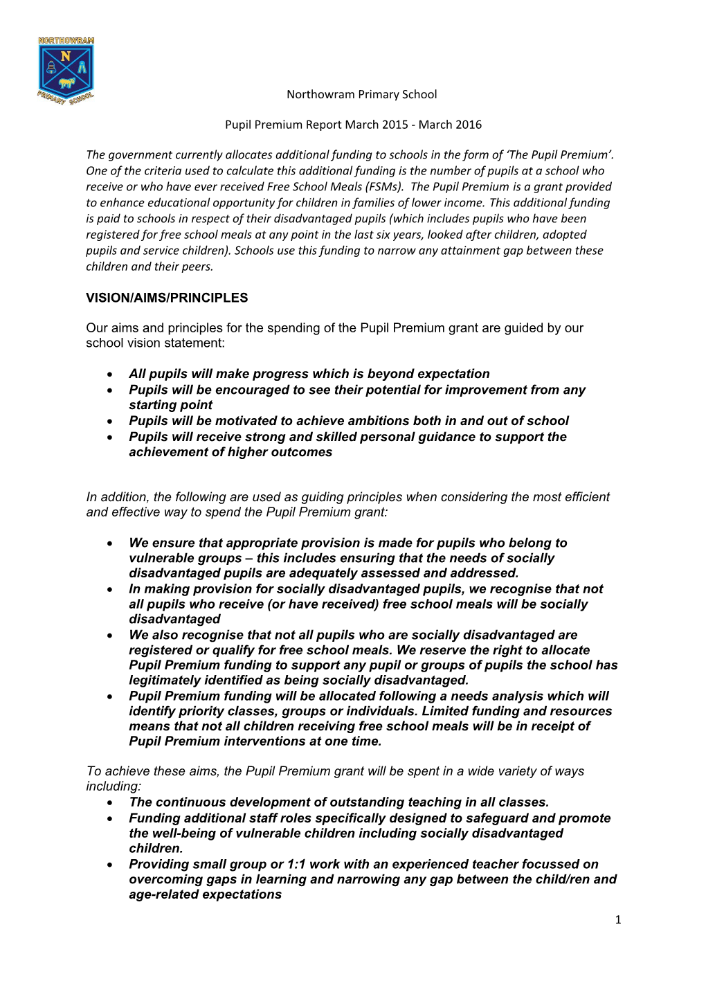 Pupil Premium Report March 2015- March 2016