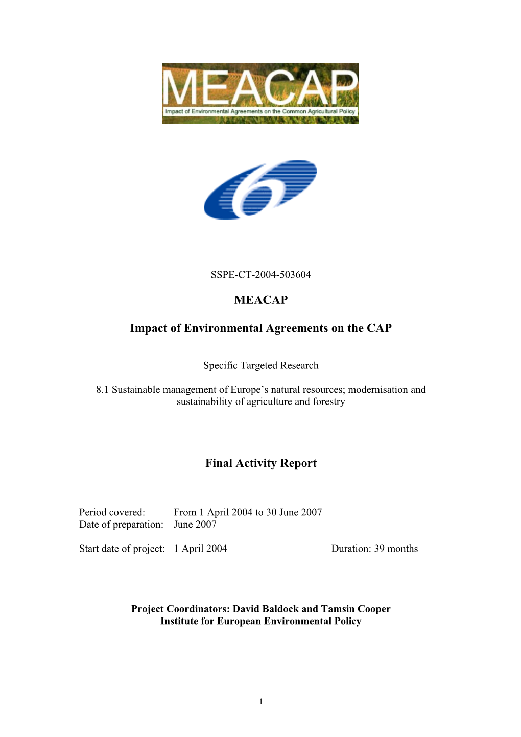 Impact of Environmental Agreements on the CAP