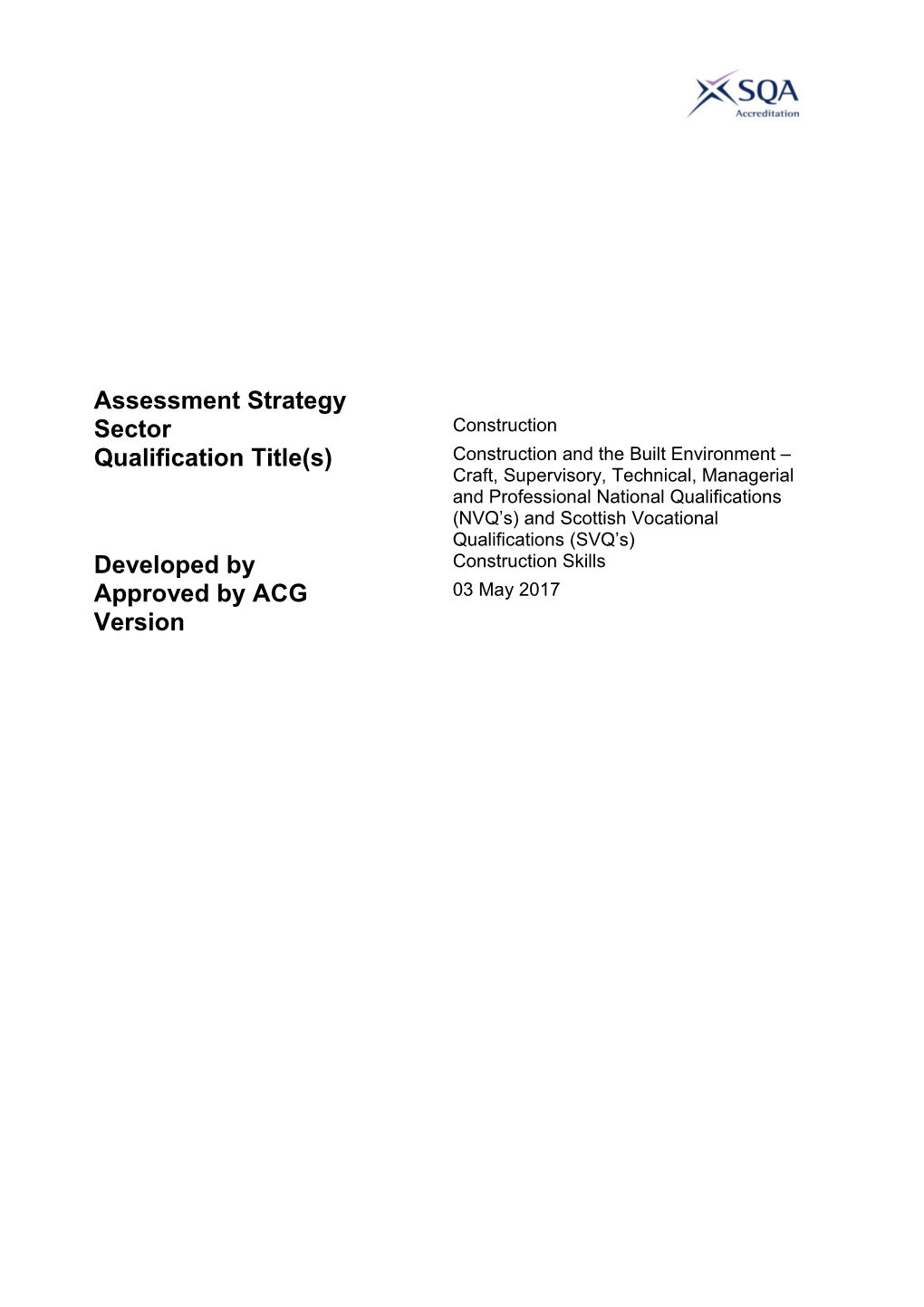 Consolidated Assessment Strategy for Construction and the Built Environment Craft, Supervisory