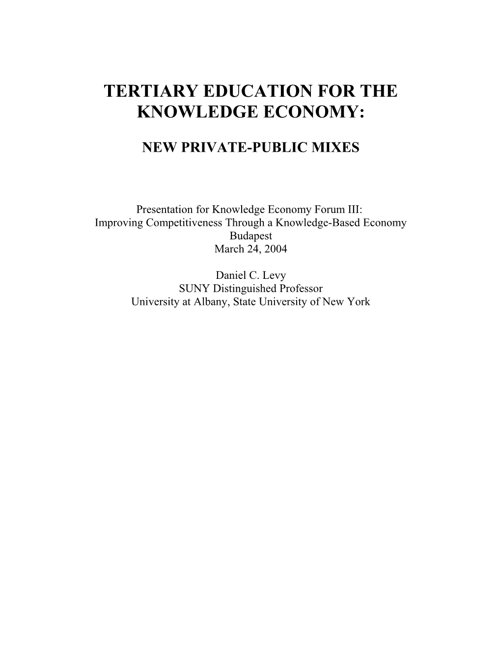 Tertiary Education for the Knowledge Economy
