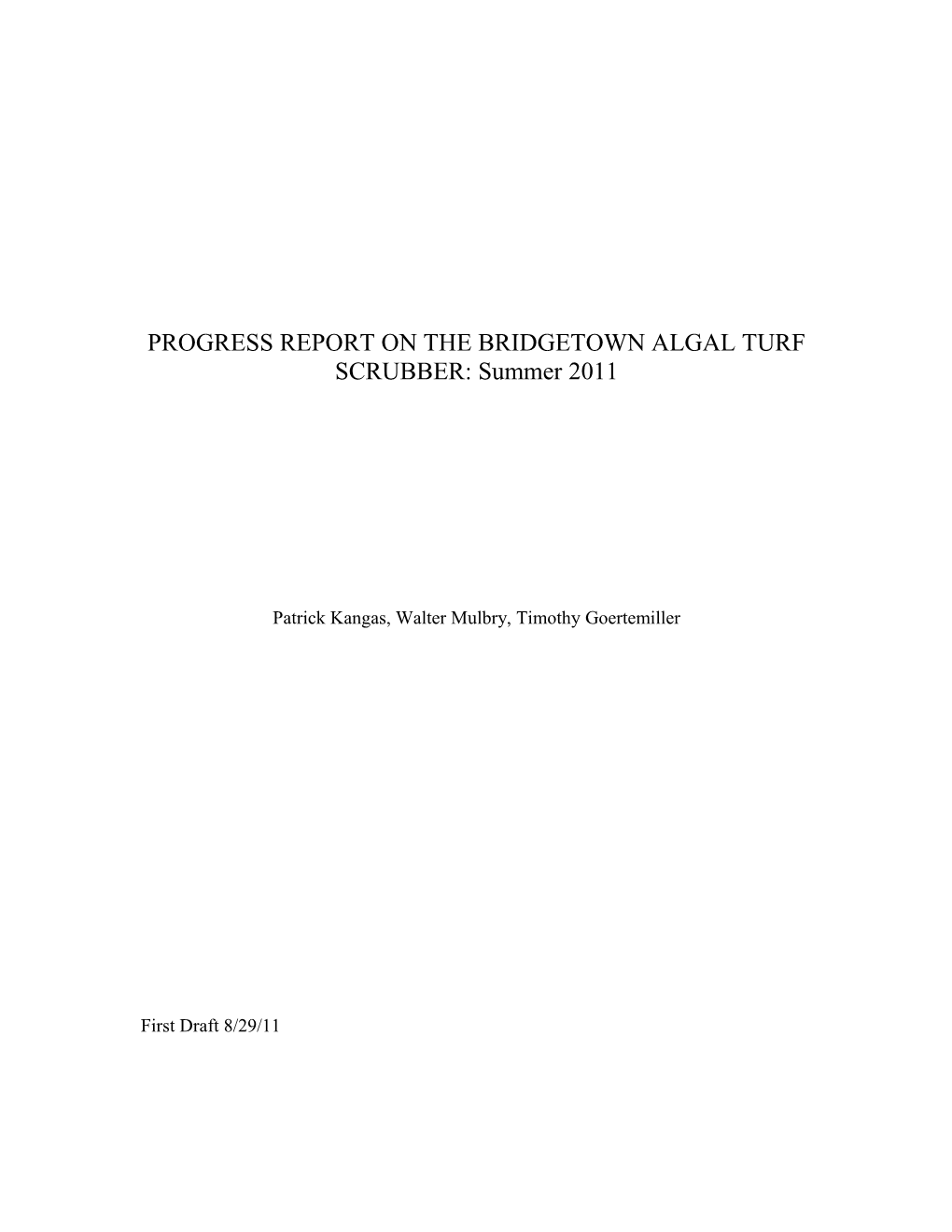 PROGRESS REPORT on the BRIDGETOWN ALGAL TURF SCRUBBER: Summer 2011
