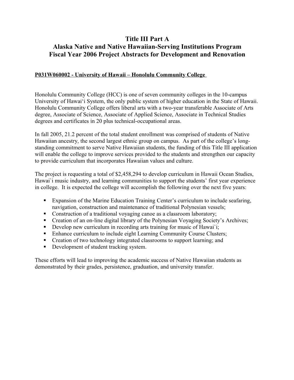 FY 2006 Project Abstracts for the Alaska Native and Native Hawaiian-Serving Institutions
