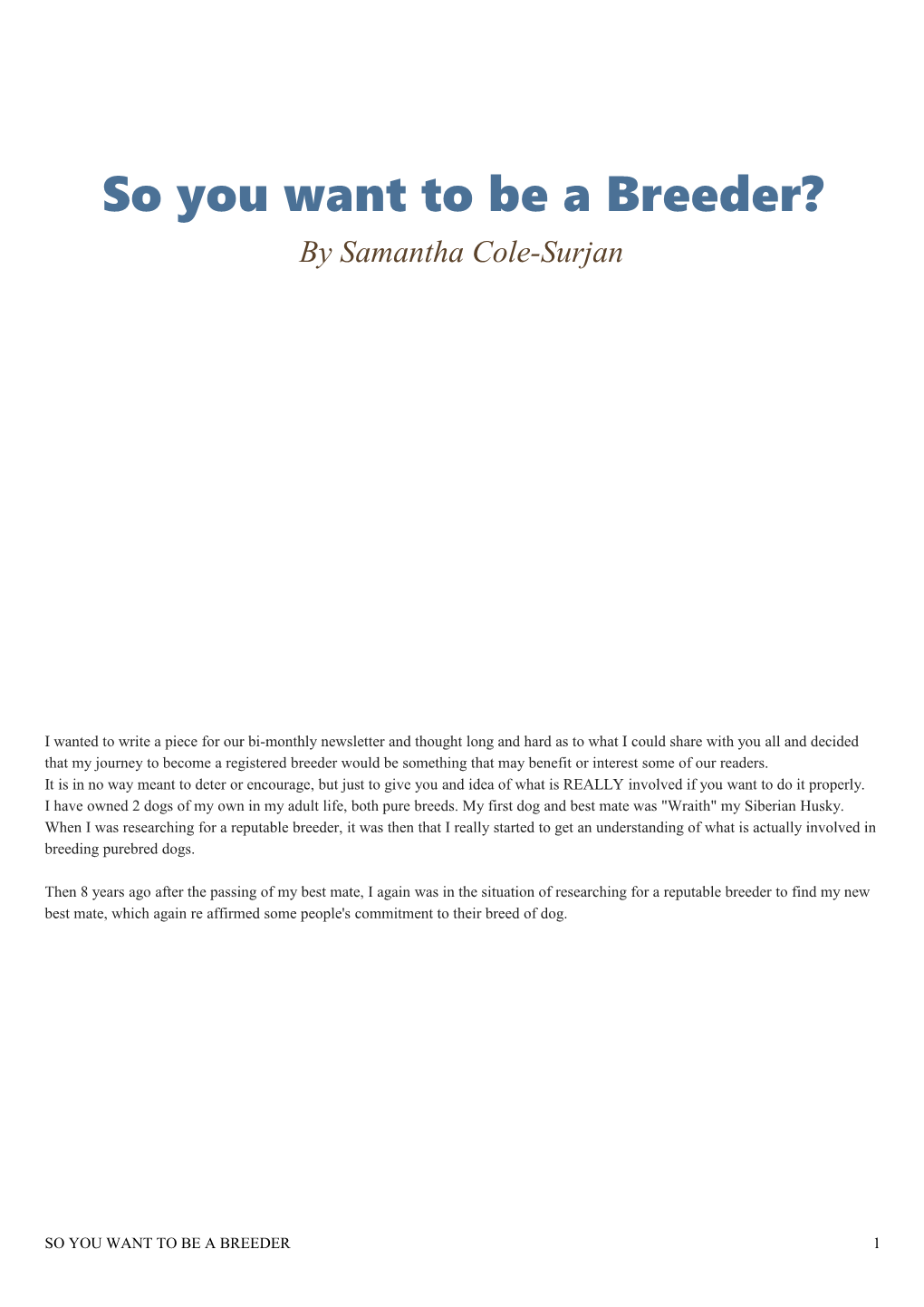 So You Want to Be a Breeder?