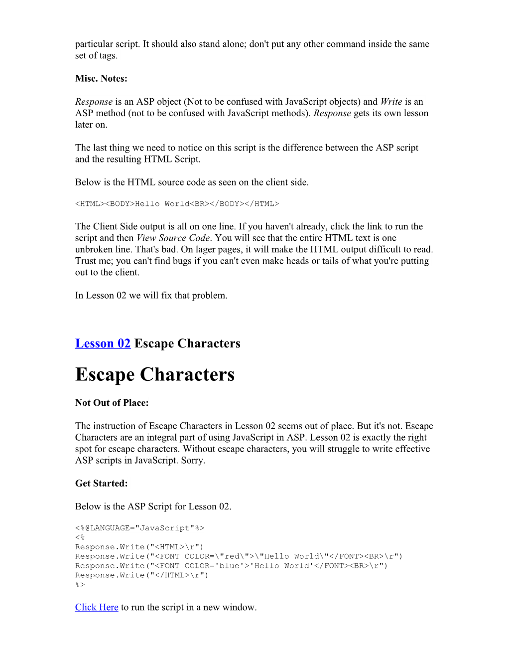 Section One: General Overview Lesson 01 a General Overview Lesson 02 Escape Characters