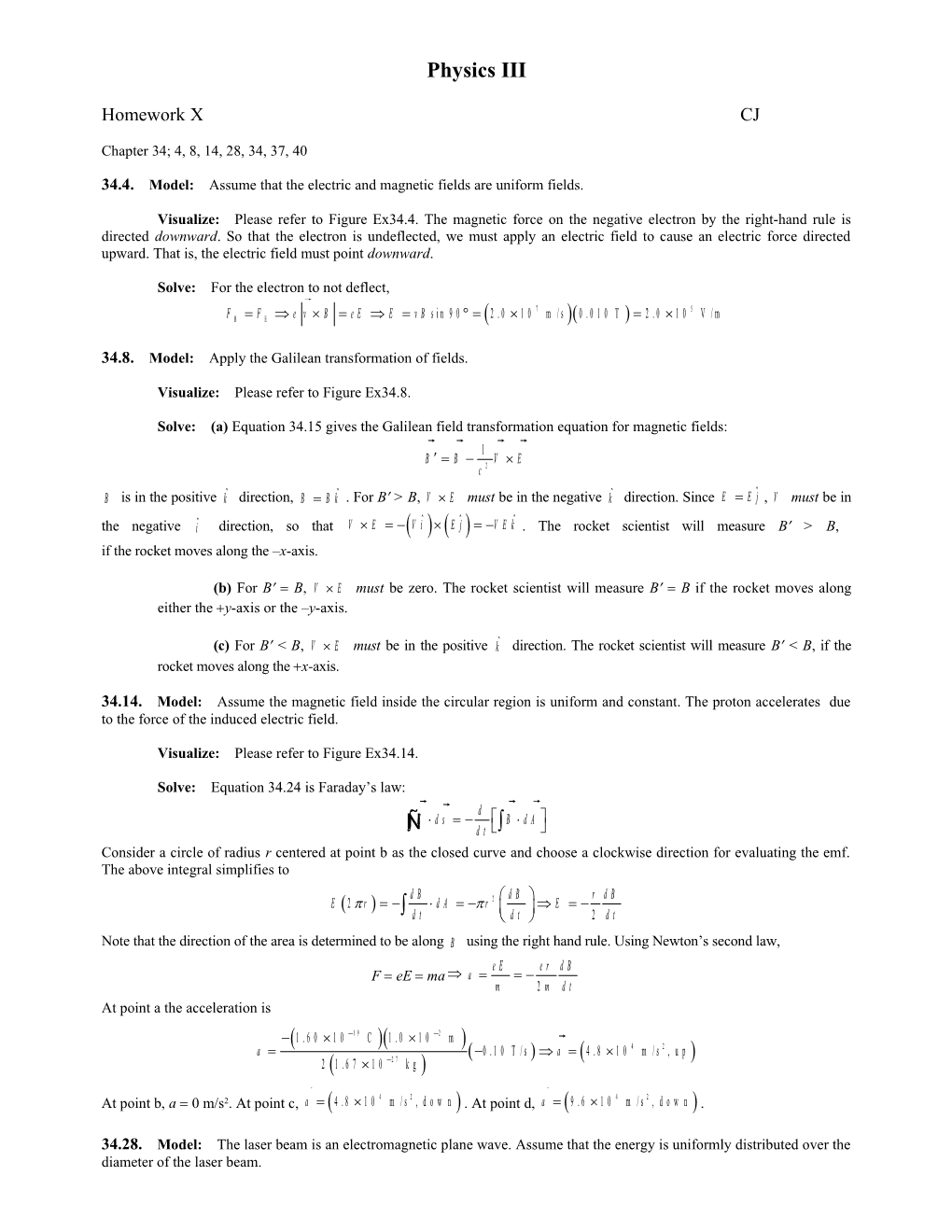 34.4. Model: Assume That the Electric and Magnetic Fields Are Uniform Fields