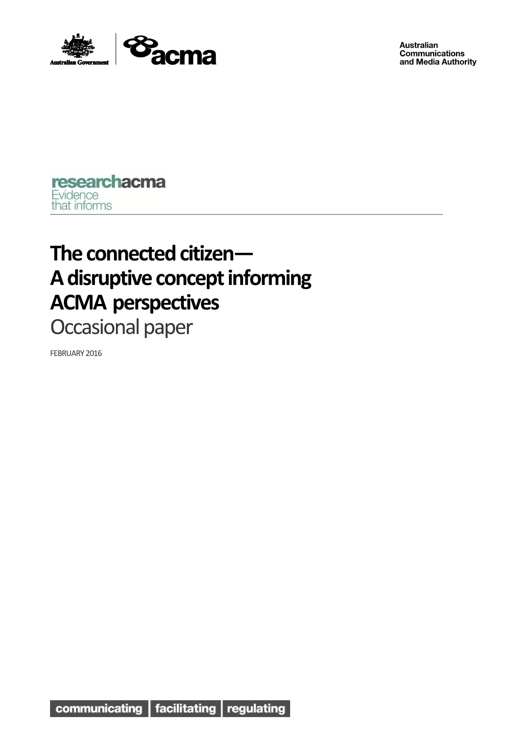 The Connected Citizen a Disruptive Concept Informing Acmaperspectives