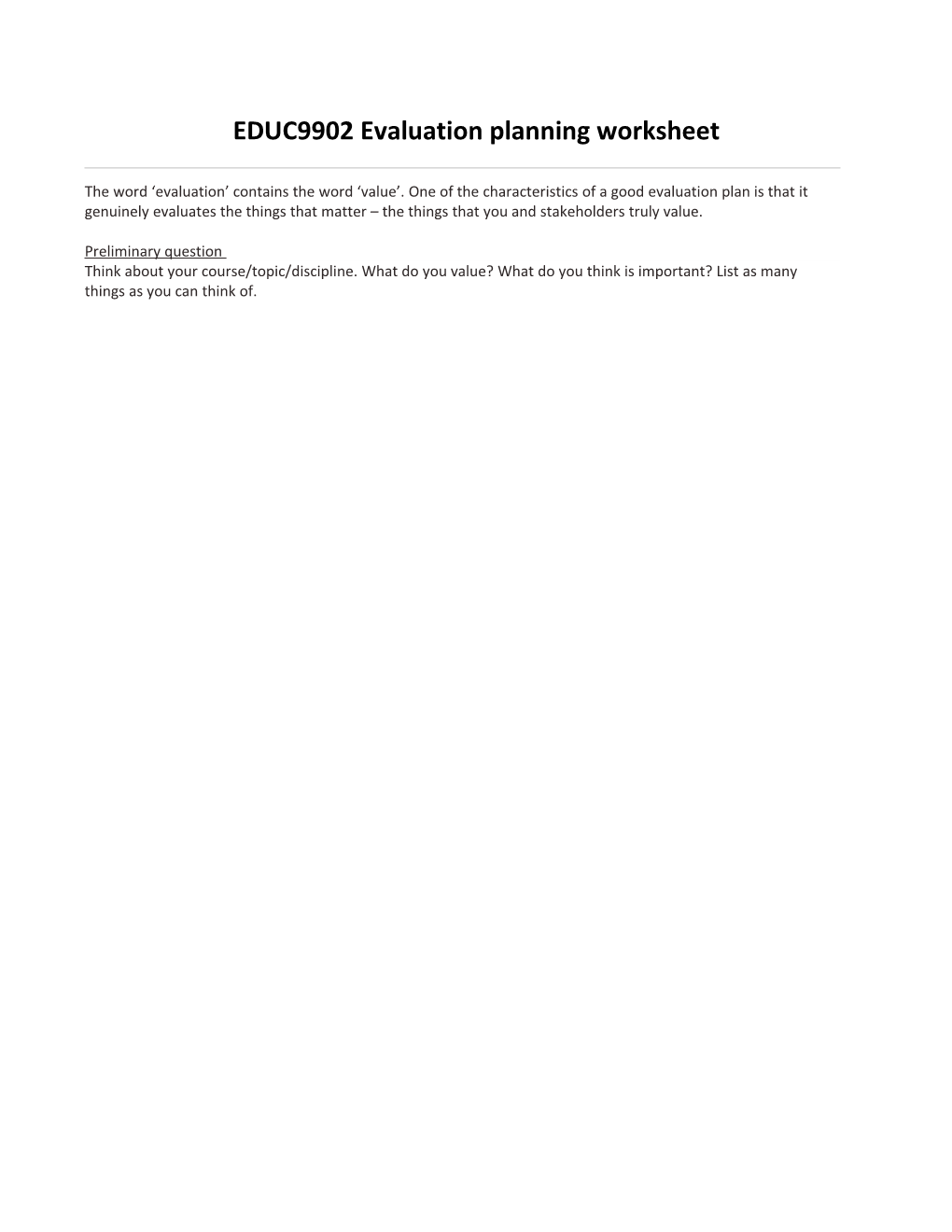 EDUC9902 Evaluation Planning Worksheet