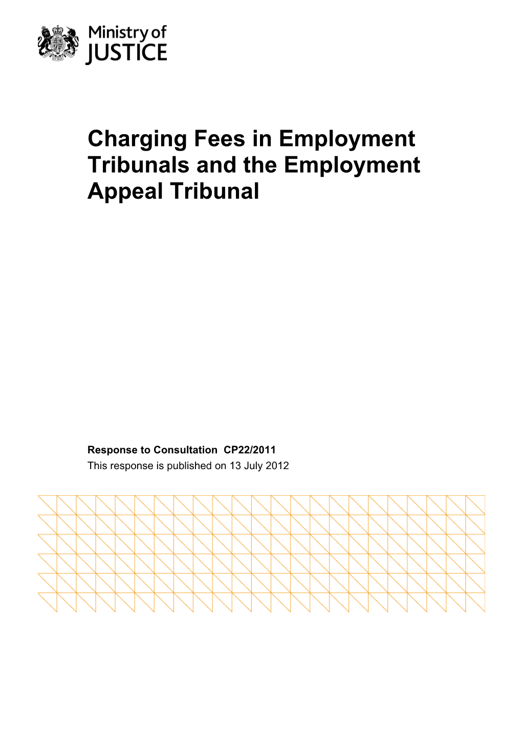 Charging Fees in Employment Tribunals and the Employment Appeal Tribunal