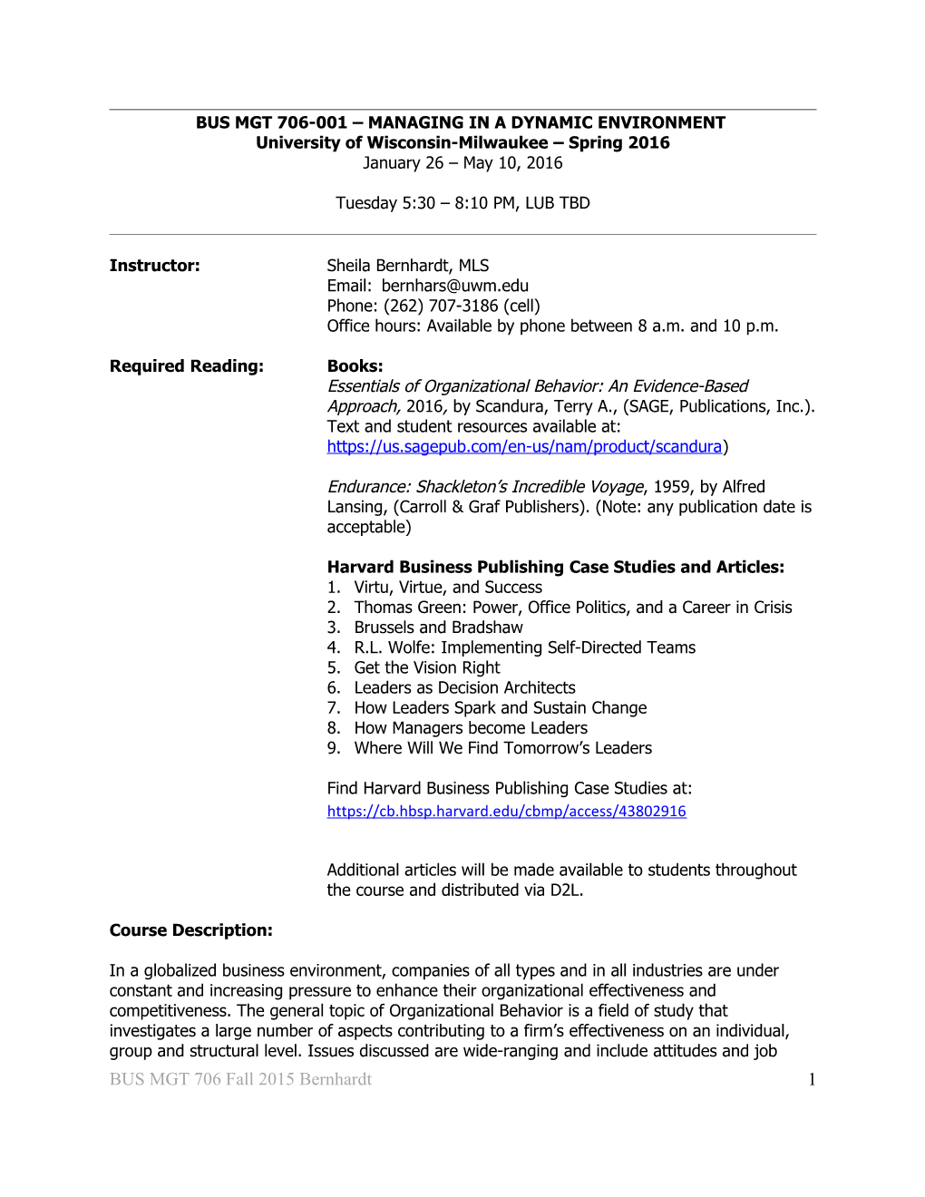 Bus Mgt 706-001 Managing in a Dynamic Environment