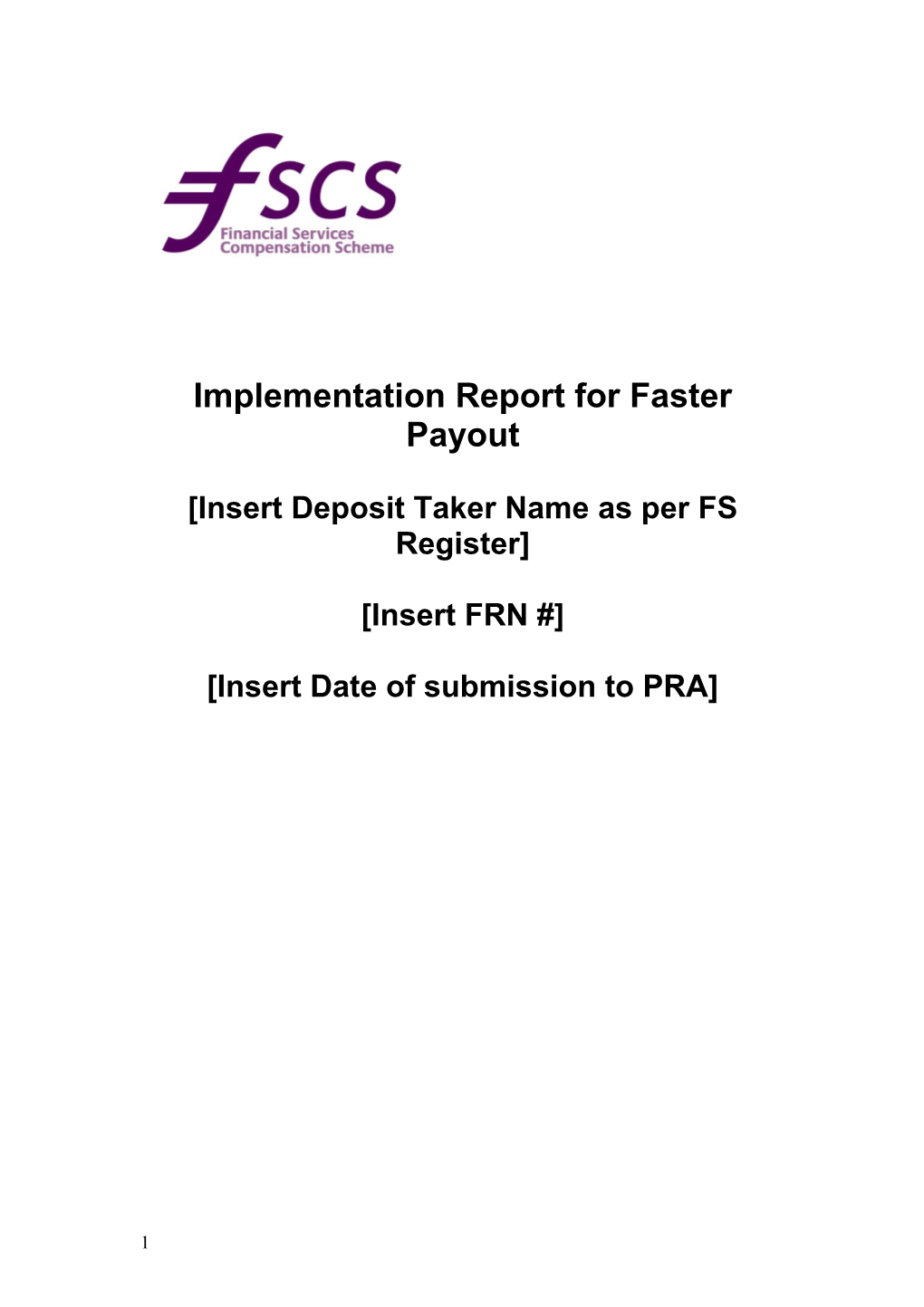 Implementation Report for Faster Payout