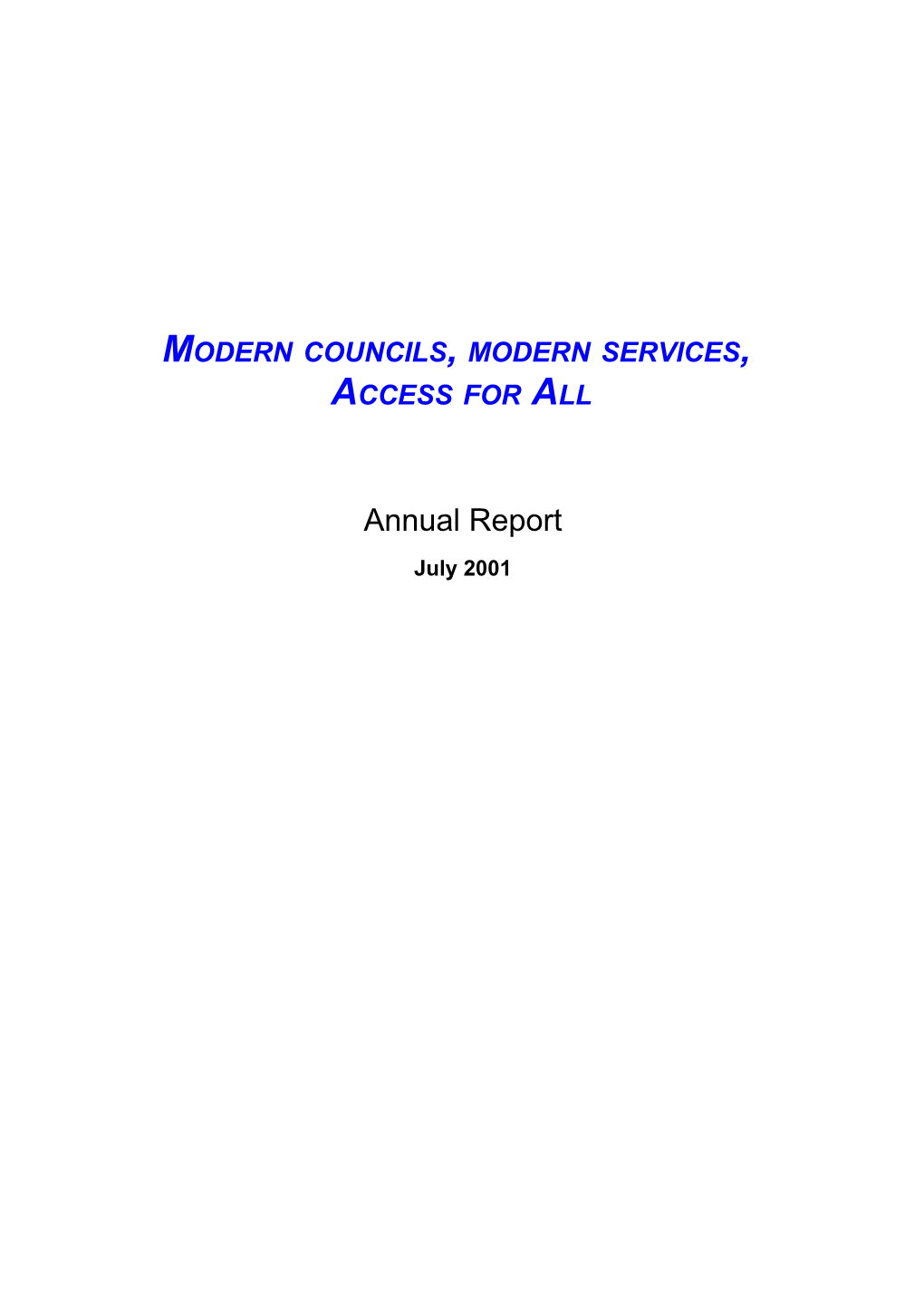 Modern Councils, Modern Services