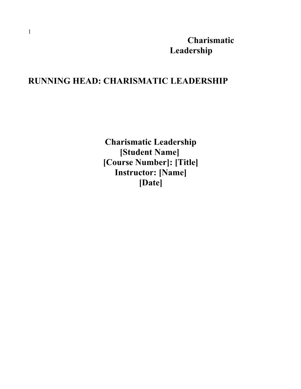 Running Head: Charismatic Leadership