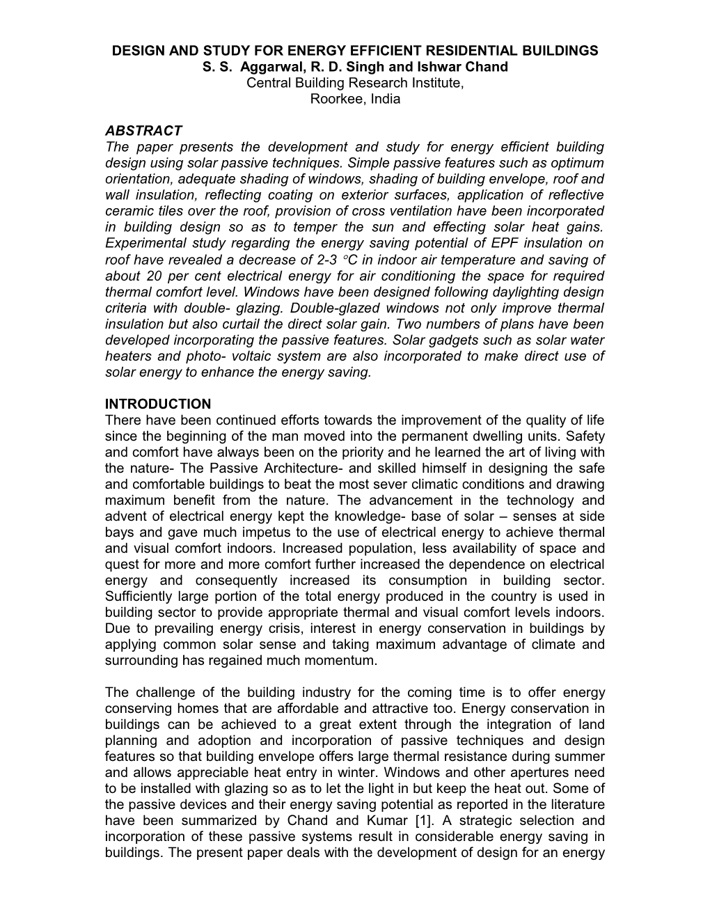 Design and Study for Energy Efficient Residential Buildings