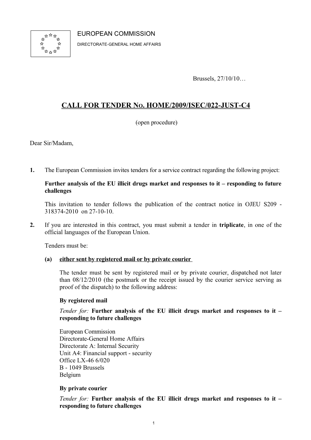 CALL for TENDER No. HOME/2009/ISEC/022-JUST-C4