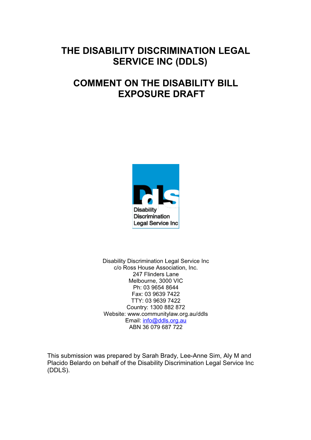 The Disability Discrimination Legal Service Inc (Ddls)