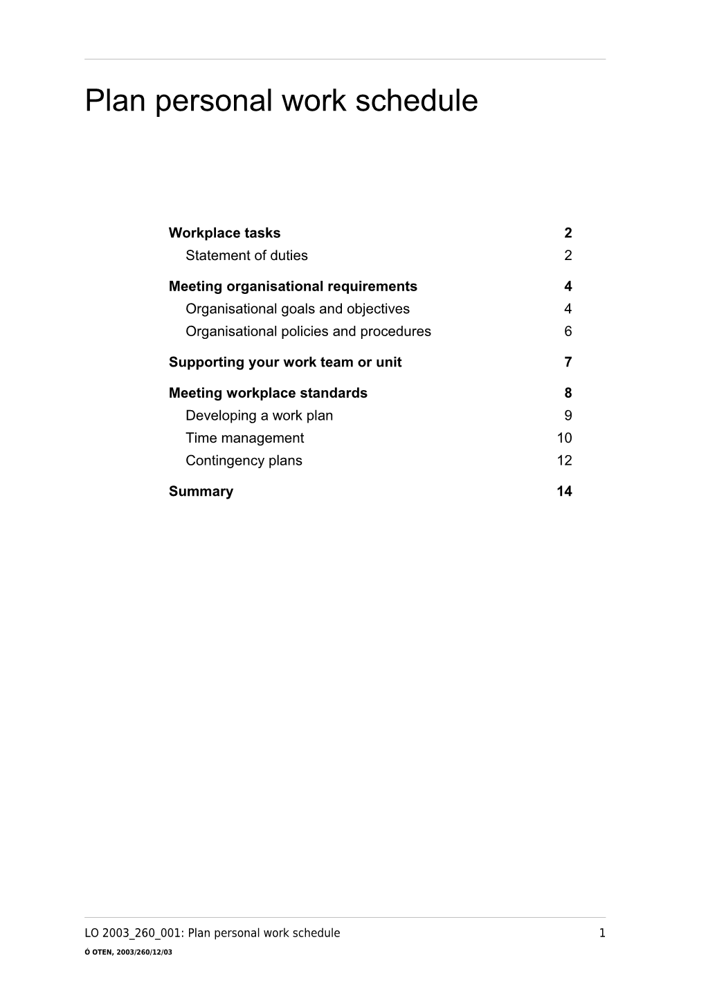 Plan Personal Work Schedule Consistent with Organisational Goals