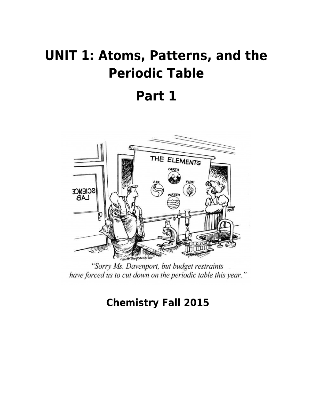 UNIT 1: Atoms, Patterns, and the Periodic Table
