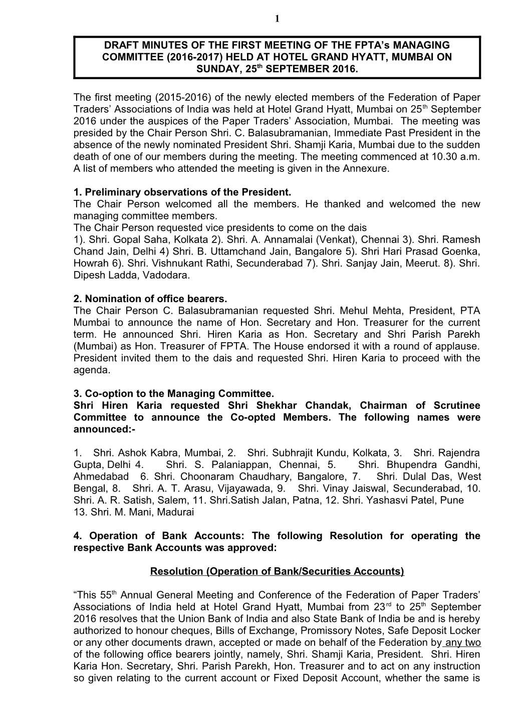 Draft Minutes of the First Meeting of the Fpta S Managing Committee (2004-2005) Held At