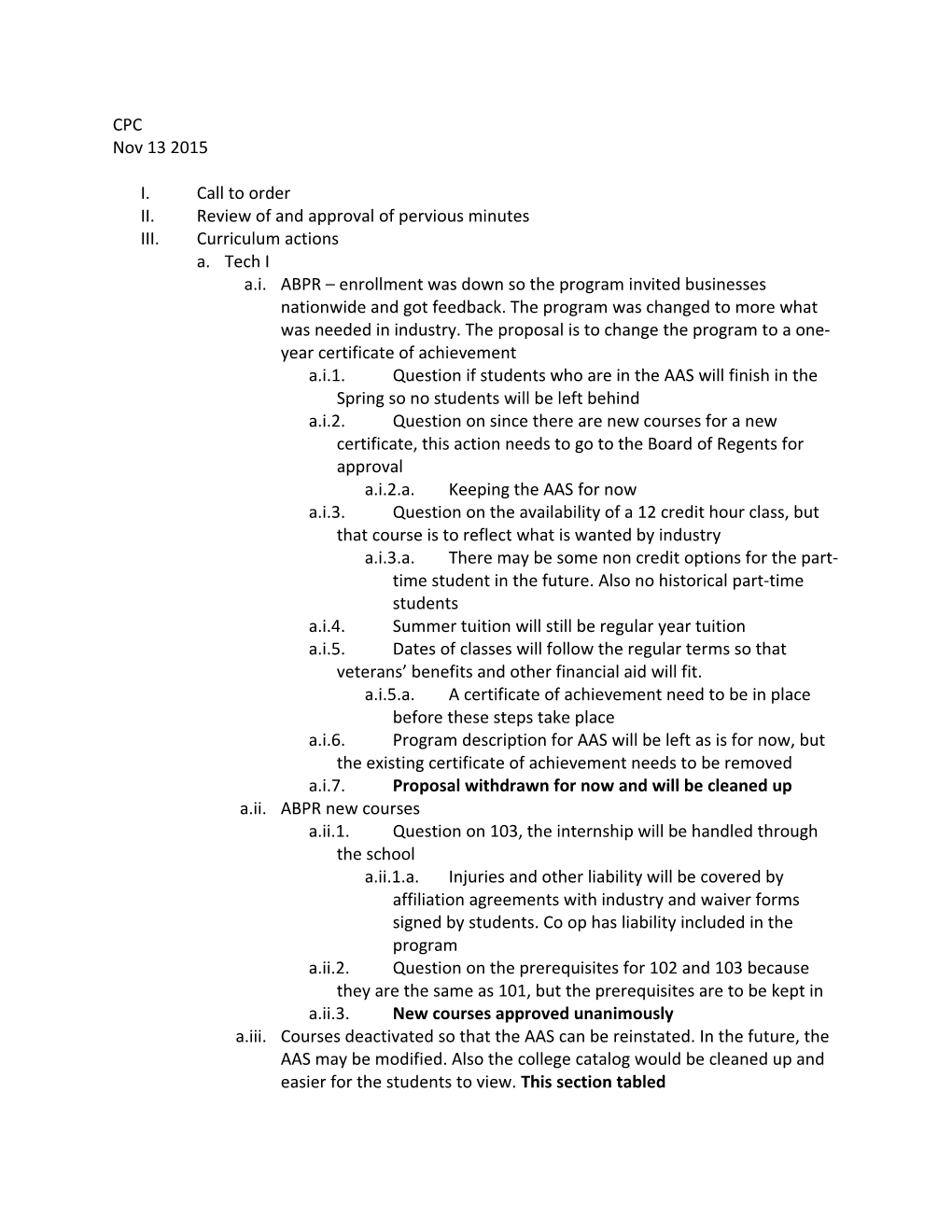 Review of and Approval of Pervious Minutes