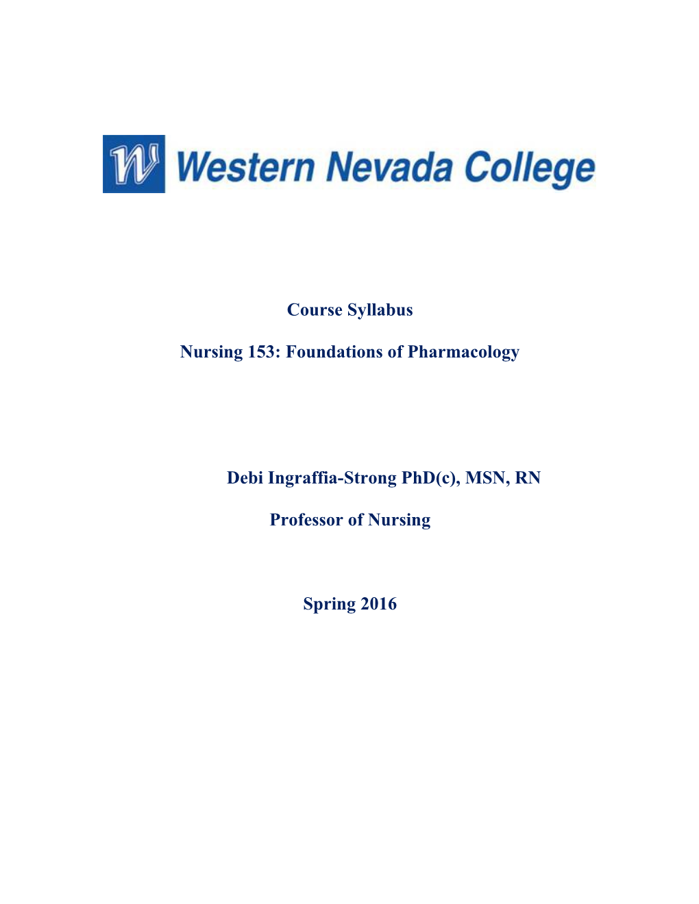 Nursing 153: Foundations of Pharmacology