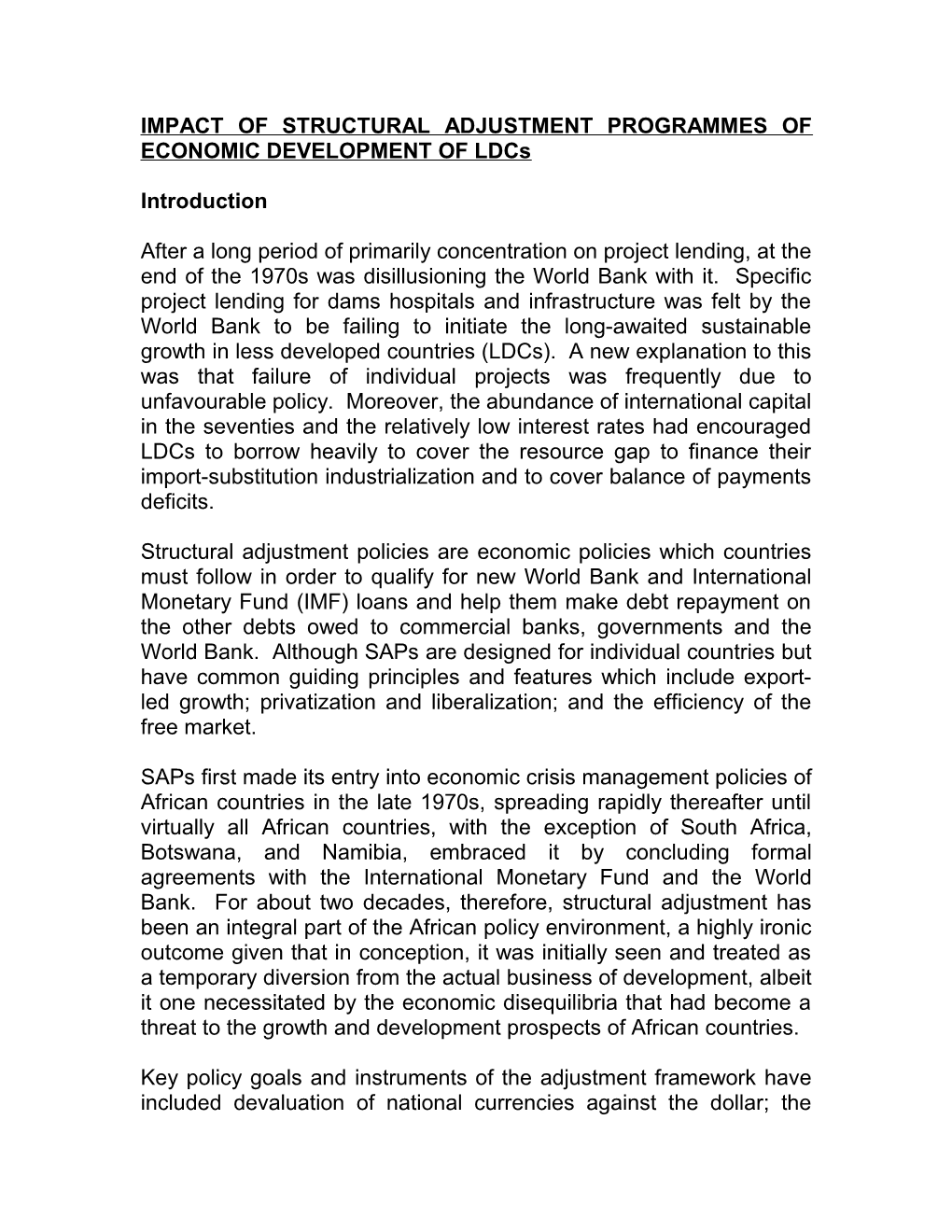 IMPACT of STRUCTURAL ADJUSTMENT PROGRAMMES of ECONOMIC DEVELOPMENT of Ldcs
