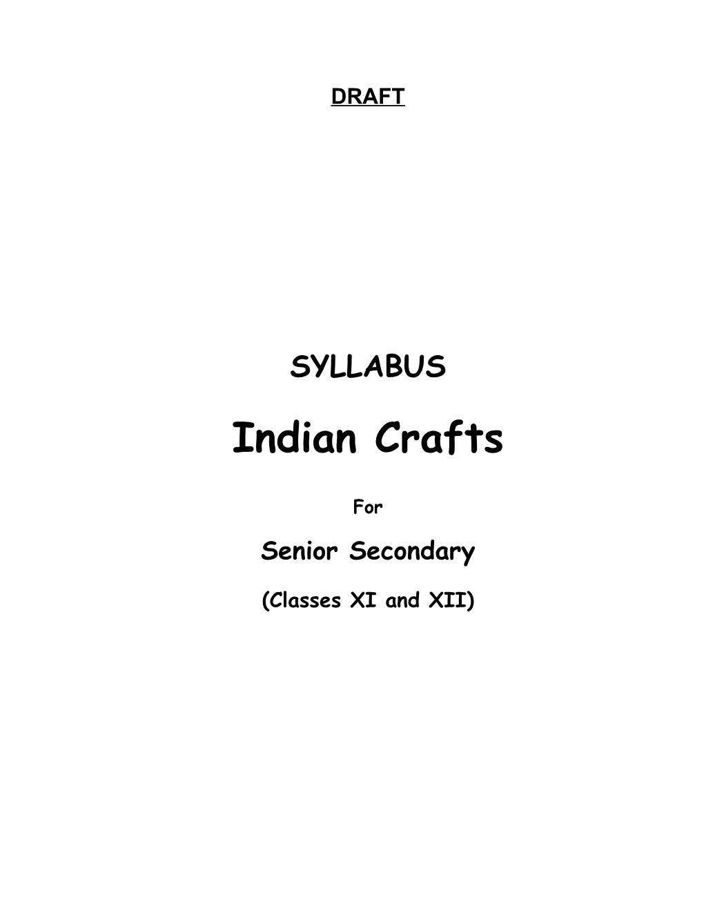 Indian Crafts/ Indian Crafts Traditions